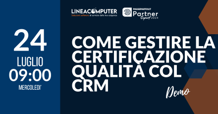 GESTIONE DELLA QUALITA' CON IL CRM